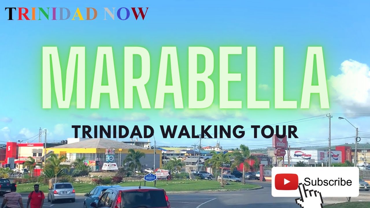 (WALKING TOUR TRINIDAD) MARABELLA