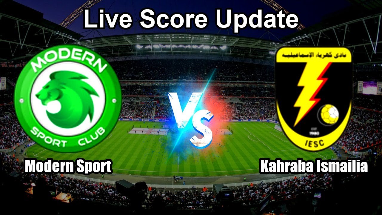 Modern Sport vs Kahraba Ismailia Live Score - Egyptian Premier League