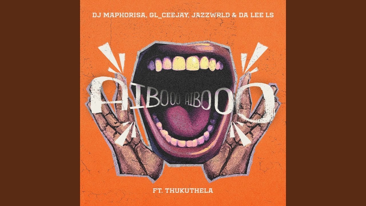 DJ Maphorisa, GL_Ceejay, Jazzwrld & Da Les LS - AIBOO (Official Audio) feat. Thukuthela