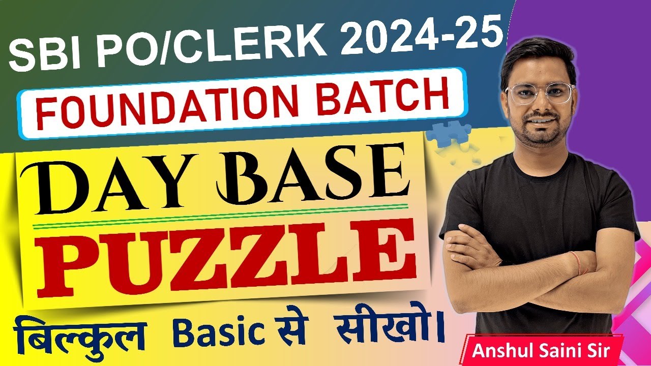 Day Based Puzzle Questions Reasoning Tricks For SBI Clerk | SBI PO Foundation Batch By Anshul Saini