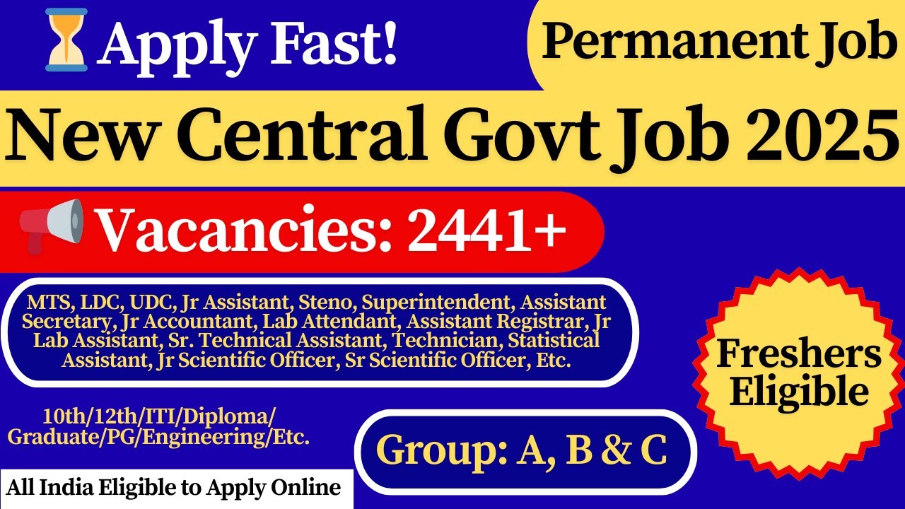 ✅Central Govt Jobs 2025 ⏳ Apply Fast! | 10th/12th/Pass Freshers Eligible | Permanent Job