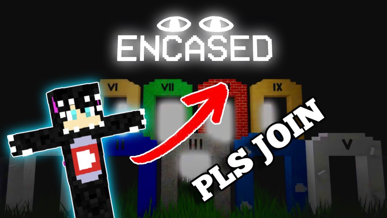I PLAY ROBLOX ENCASED HORROR PLS JOIN!!!