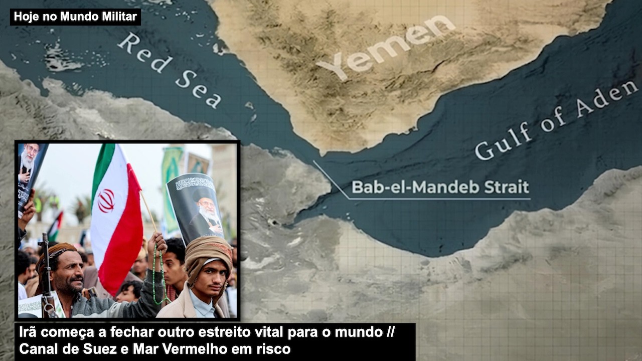 Ir&atilde; come&ccedil;a a fechar outro estreito vital para o mundo: Canal de Suez e Mar Vermelho em risco