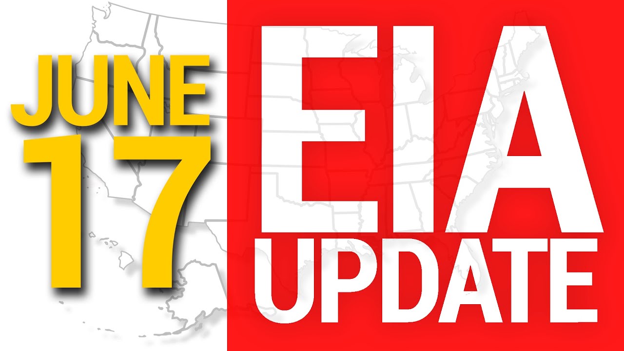 EIA Update brought to you by Primary Vision Network 6/17/2020 #24