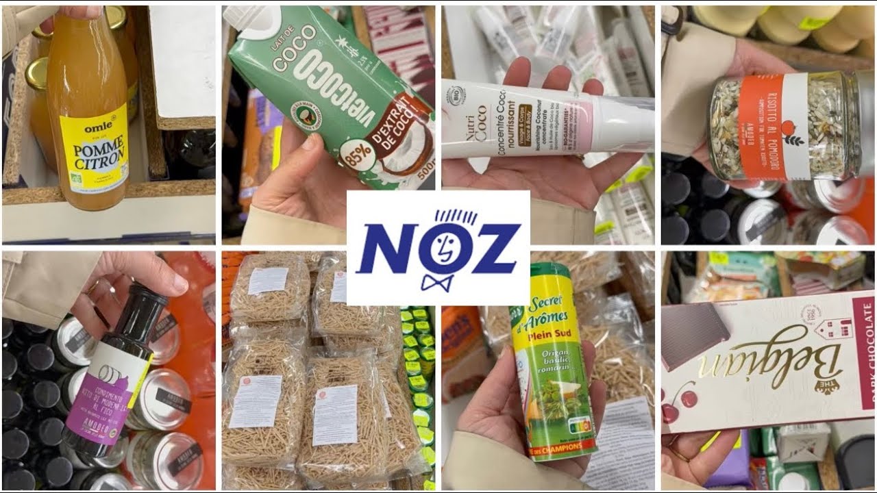 NOZ ARRIVAGE COSMÉTIQUE ET ALIMENTATION 27 FÉVRIER 2027