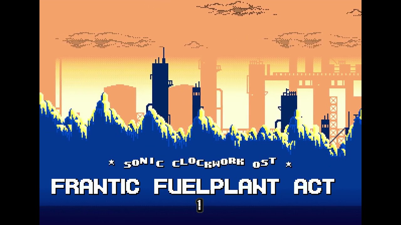 (OLD) Frantic Fuelplant Act 1 | Sonic Clockwork OST