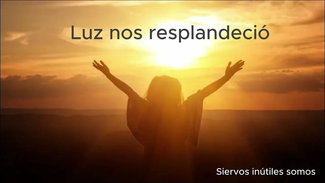 Luz nos resplandeció