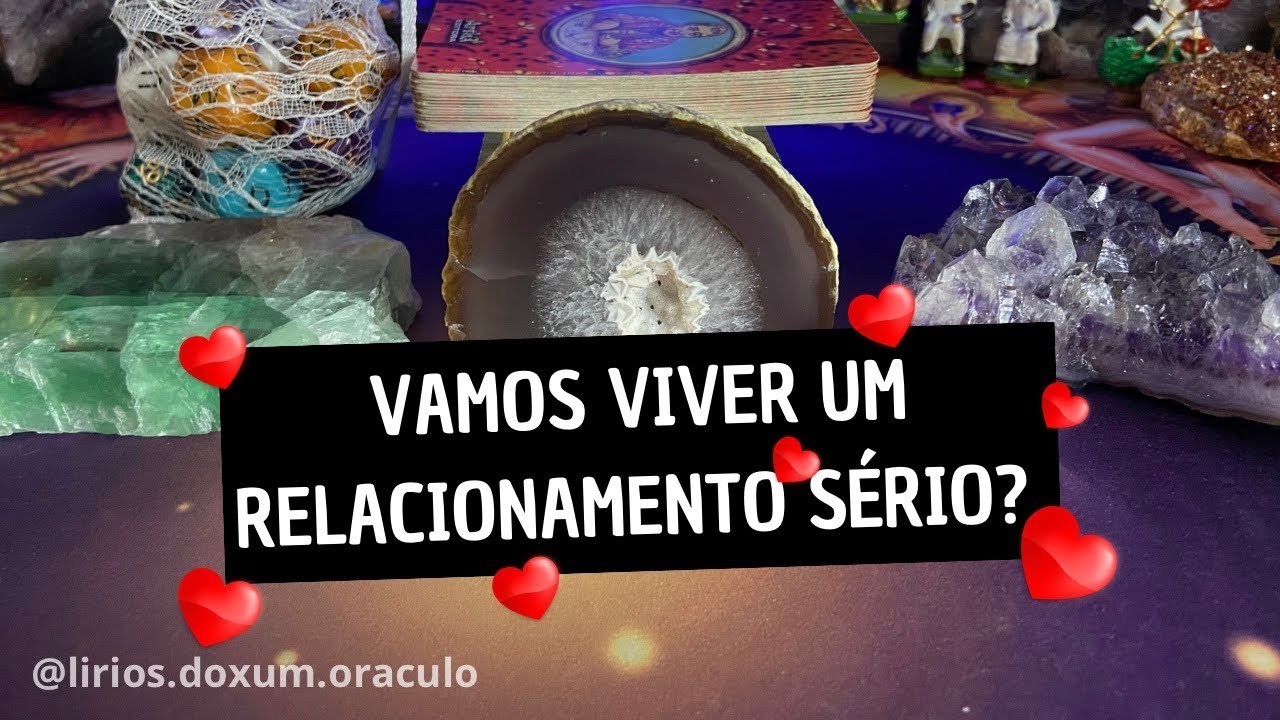 Vamos VIVER um RELACIONAMENTO SÉRIO?
