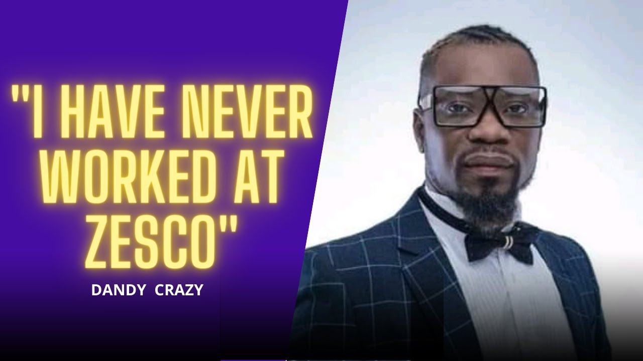 WATCH: Dandy crazy says he has never worked at Zesco.