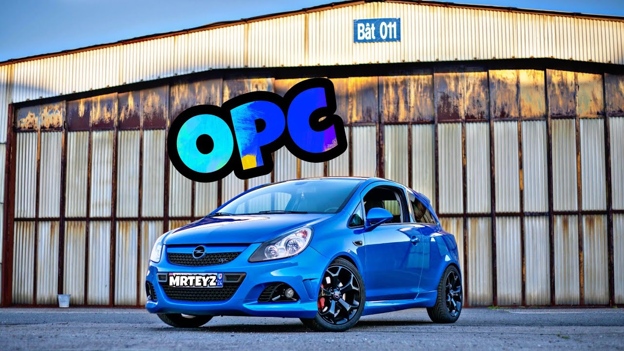 OPEL CORSA D OPC 💥 Ma nouvelle voiture !!