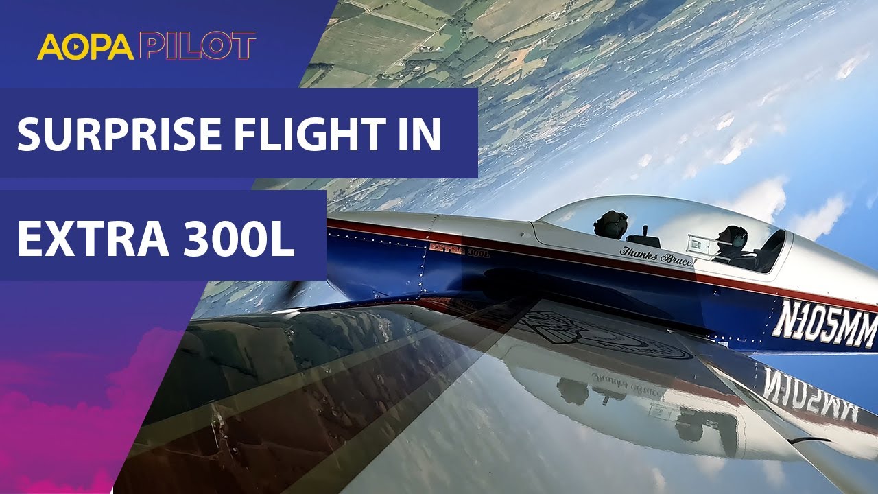 Student Pilot Gets Surprise Flight in AOPA's Extra 300L