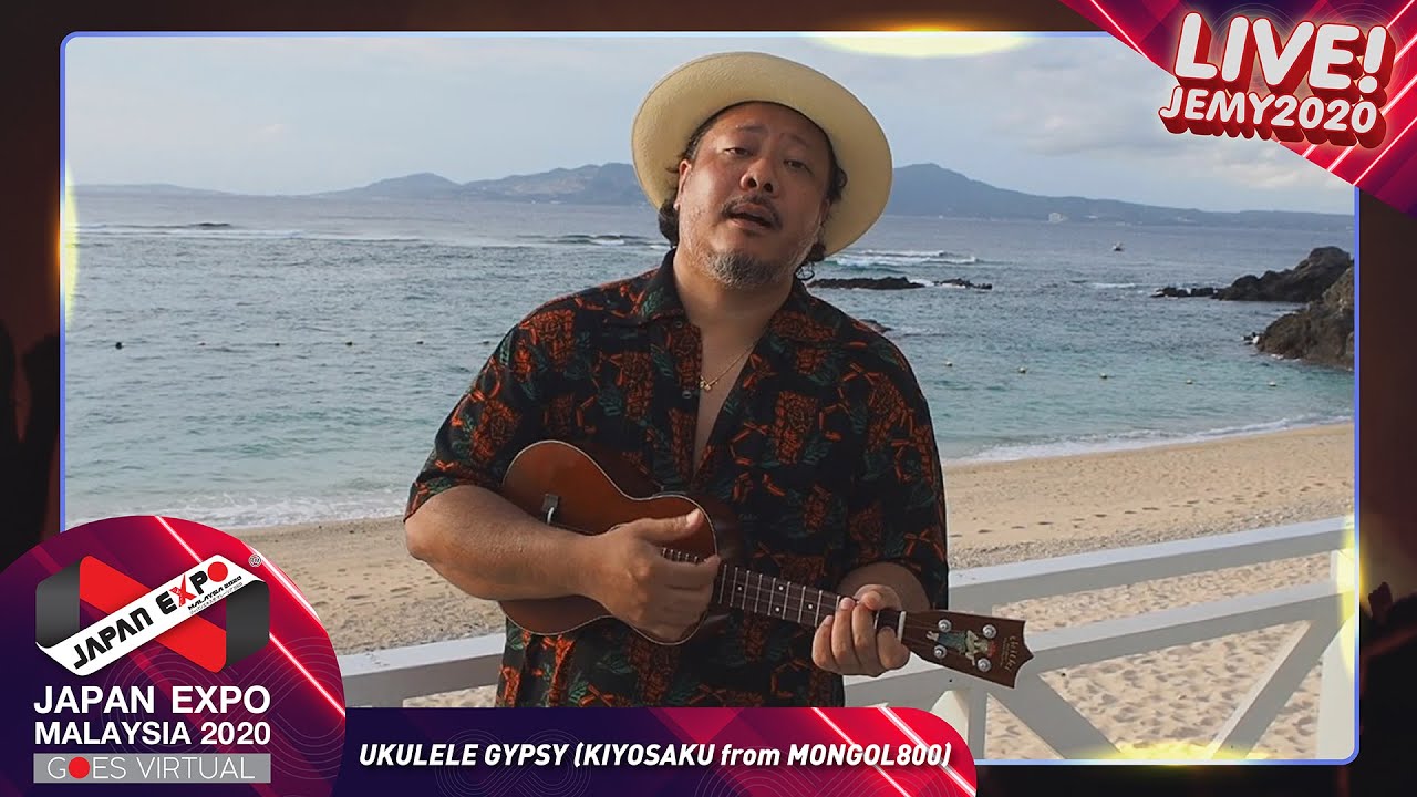 UKULELE GYPSY (KIYOSAKU from MONGOL800) on KAZE STAGE  @JAPAN EXPO MALAYSIA 2020 GOES VIRTUAL