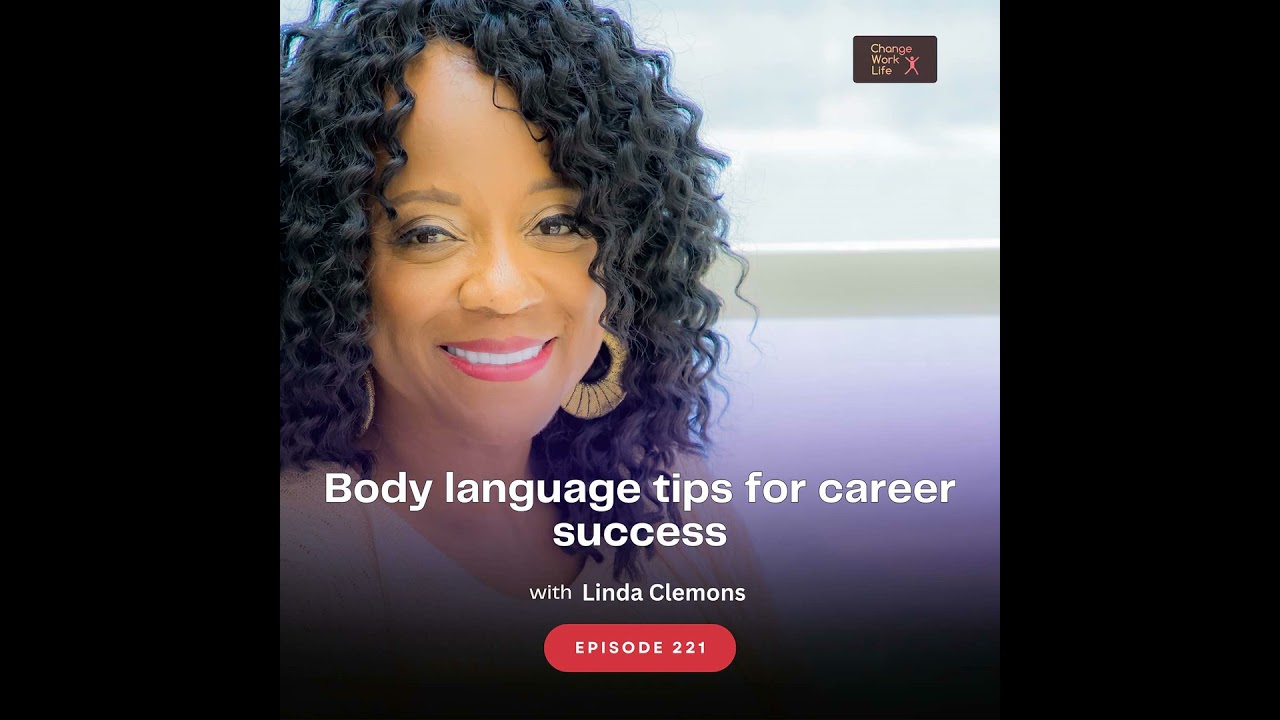 Body language tips for career success - with Linda Clemons