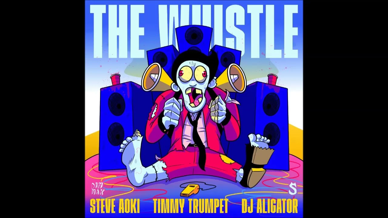 Steve Aoki x Timmy Trumpet x DJ Aligator - The Whistle (Extended Mix)