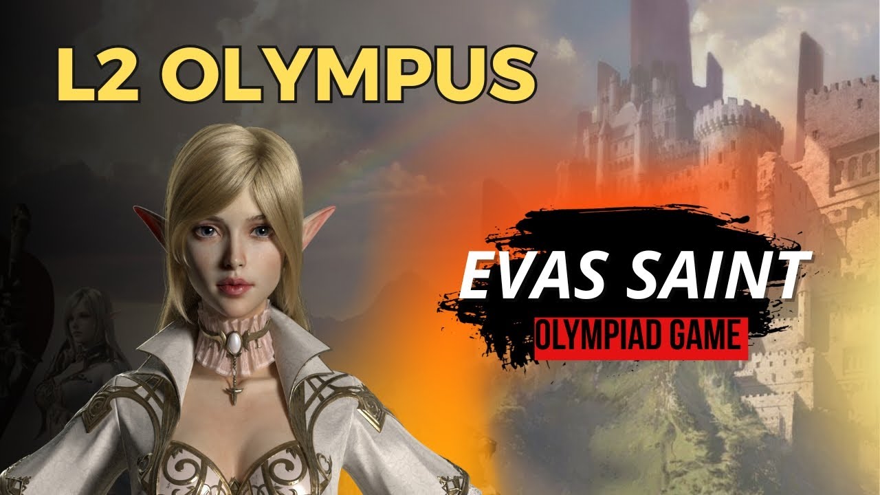 Mudando o meta com a classe Evas Saint nas OLYMPIADAS do LINEAGE 2