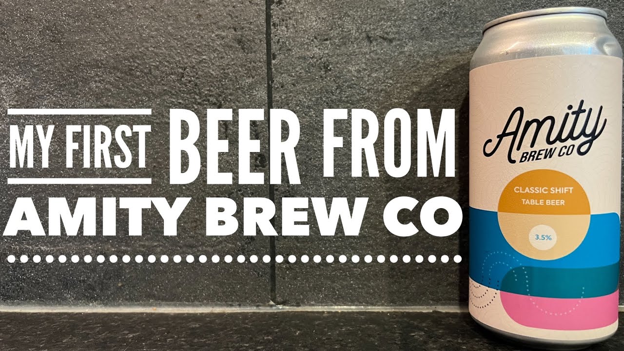 Amity Classic Shift Table Beer With Yorkshire Crisps Sweet Chilli & Lime | Amity Brew Co