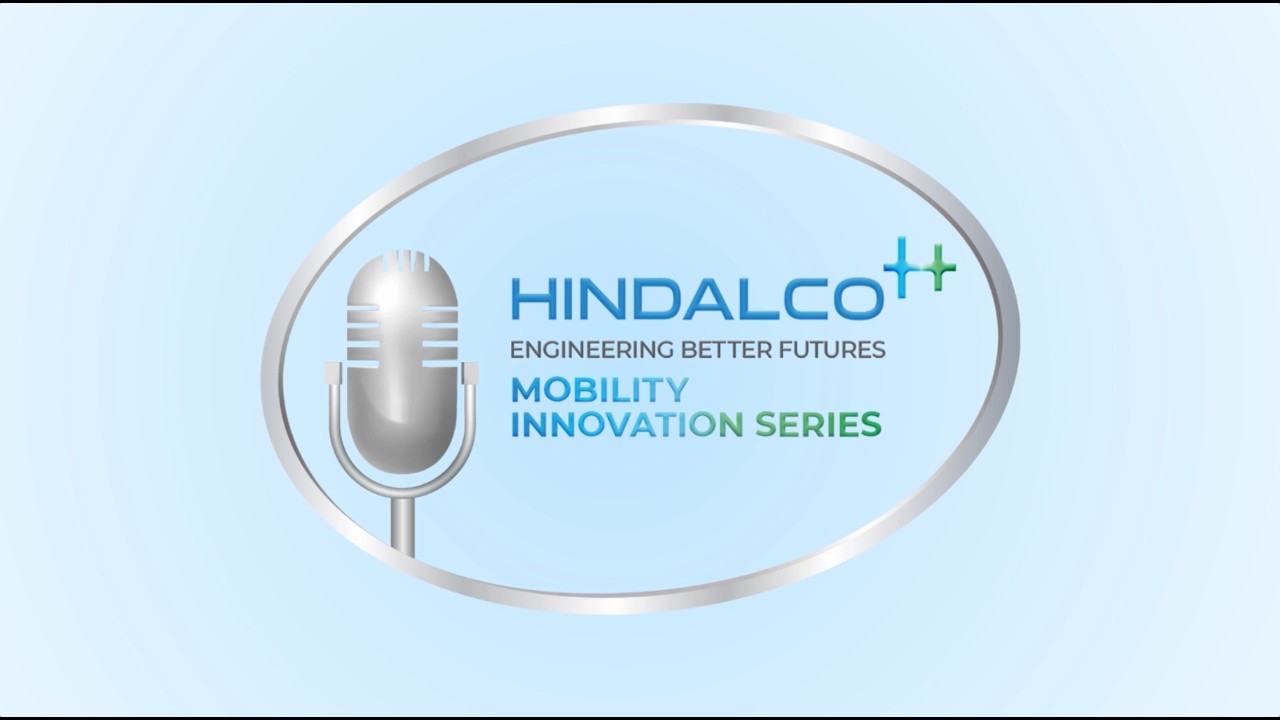 Hindalco Mobility Innovation Series Promo 1