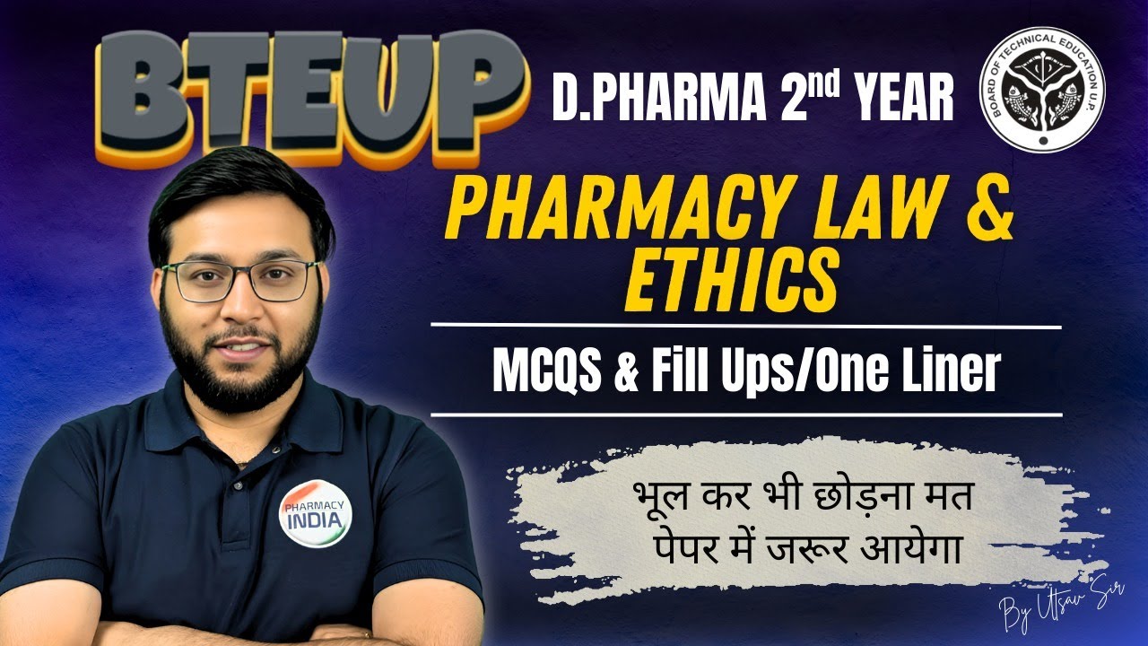 Pharmacy Law & Ethics | D.PHARMA | 2nd Year | MCQs | Fill Ups | One Liner 
