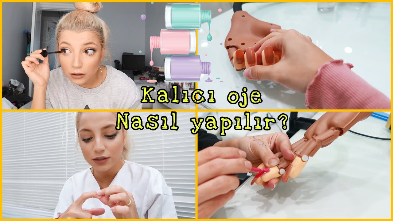 BENİMLE KALICI OJE YAPMAYI ÖĞRENİN! VLOG