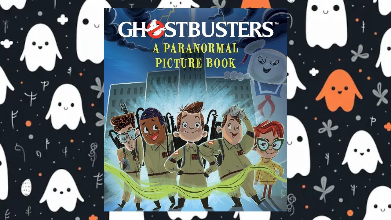 Ghostbusters! a paranormal picture book kids kids book read along