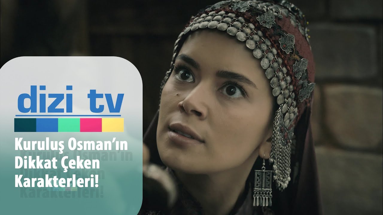 Kuruluş Osman'ın dikkat çeken karakterleri! - Dizi Tv 707. Bölüm