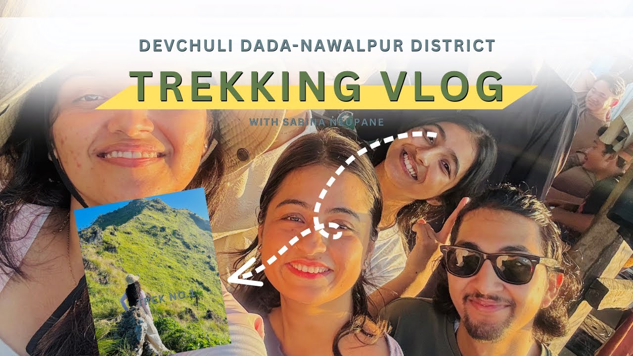 Devchuli Dada Trek 1936m-Highest Hills in Nawalpur district