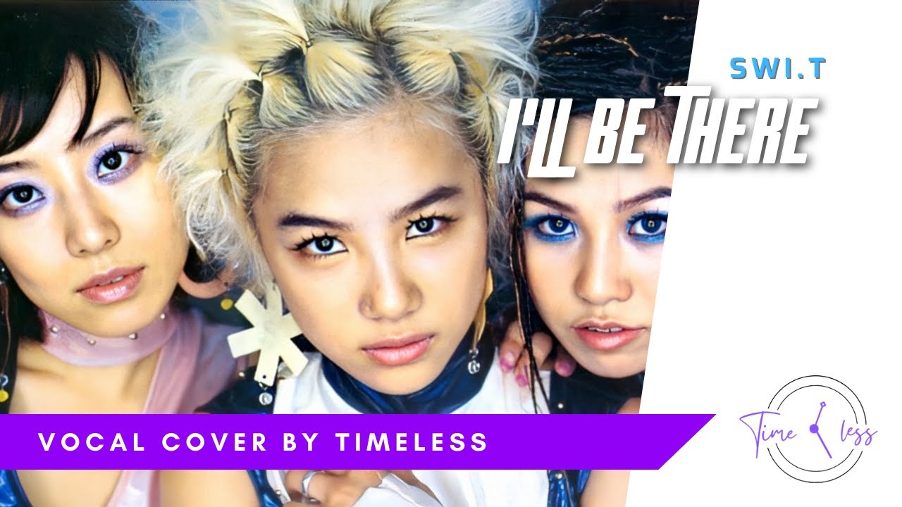 Swi.T 스위티 'I'll Be There' Vocal Cover 보컬 커버 by TIMELESS
