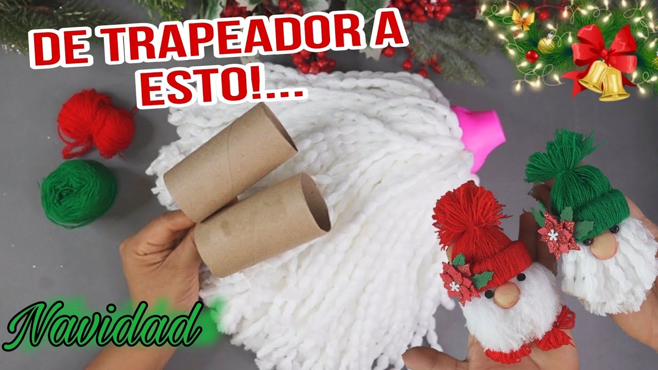 Crea Sorprendente GNOMOS NAVIDEÑOS 🎄 Reutilizando ROLLO DE PAPEL y Simple TRAPEADOR😱 Fácil y Rápido