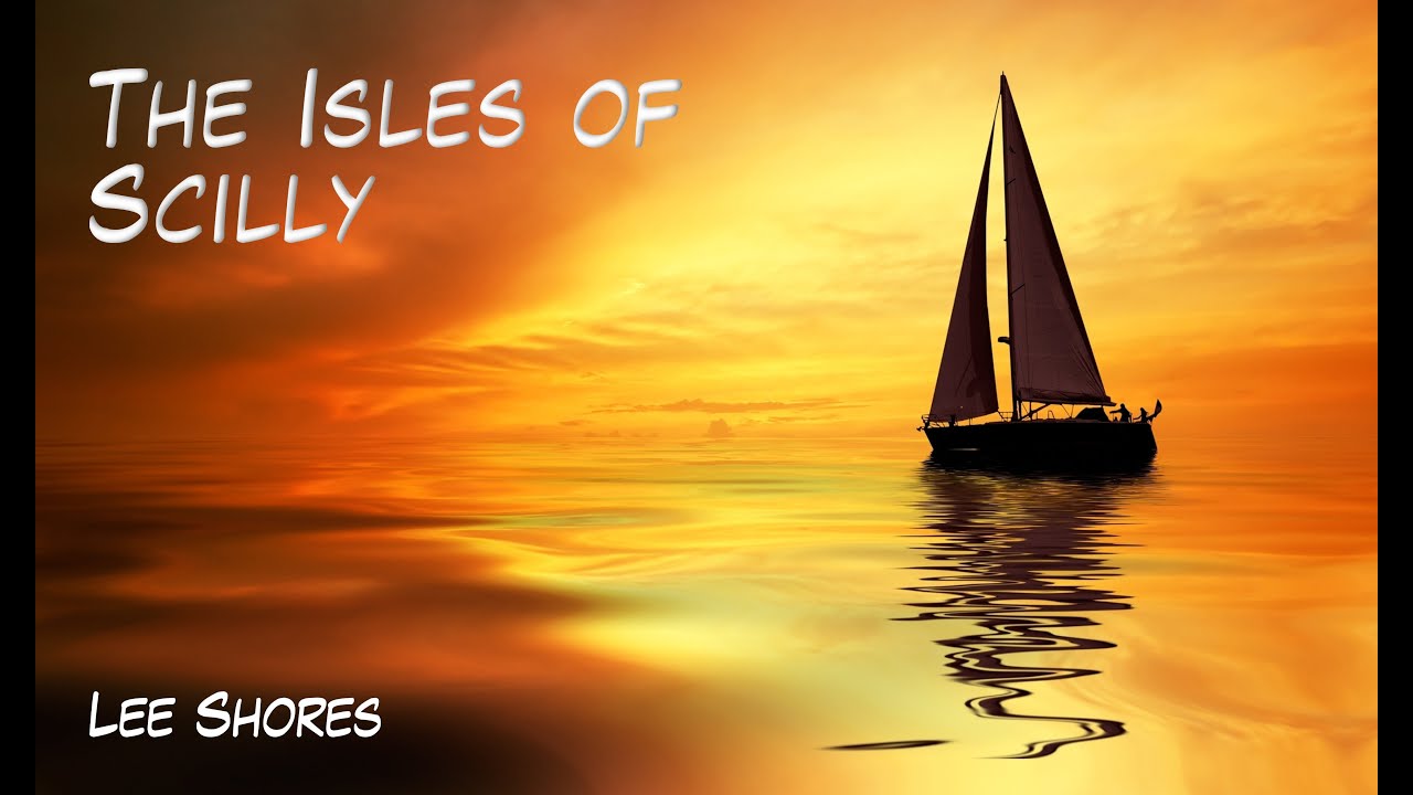 Lee Shores and Lazy Jacks - Sailing to the Scilly Isles