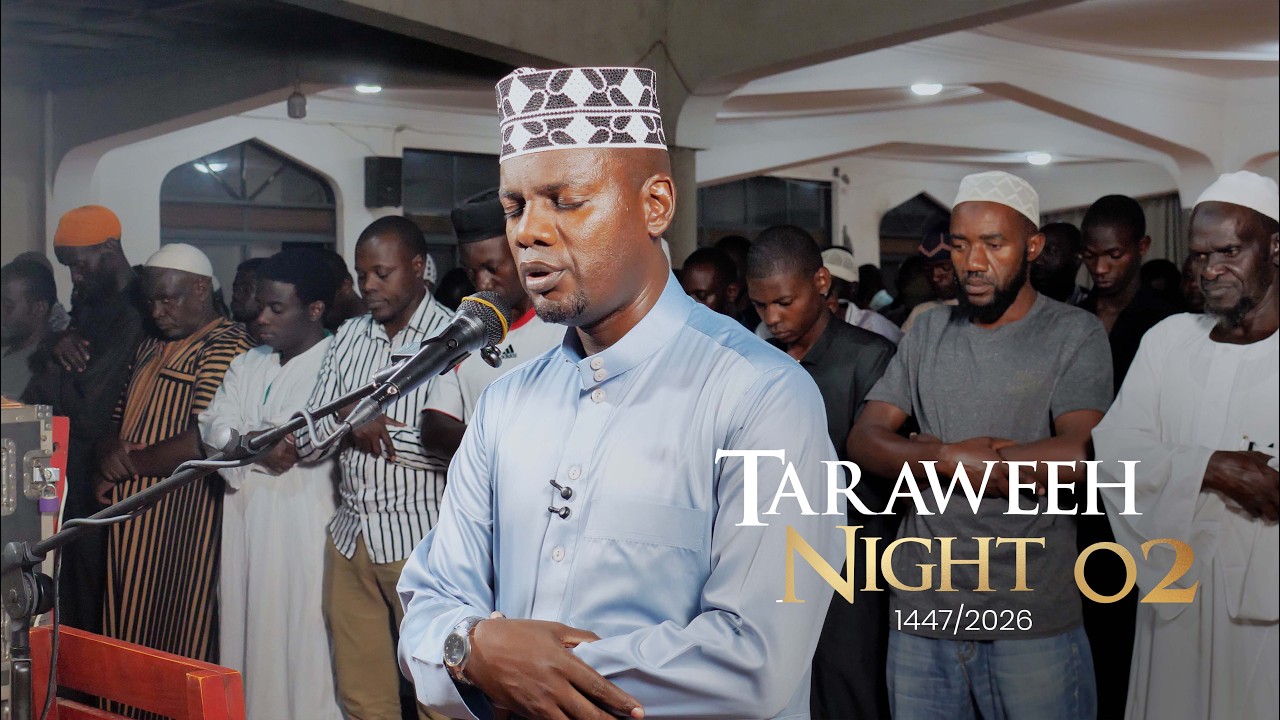 TARAWEEH 1447/2026 | Musa Ssebulime | Night 02