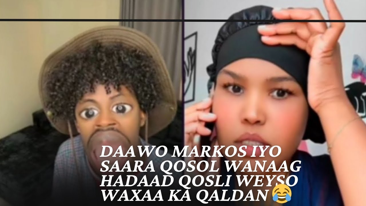 Daawo Markos iyo Sara Qosolwanaag hadaad qosli weyso waxaa Ka qaldan 😂😂😂