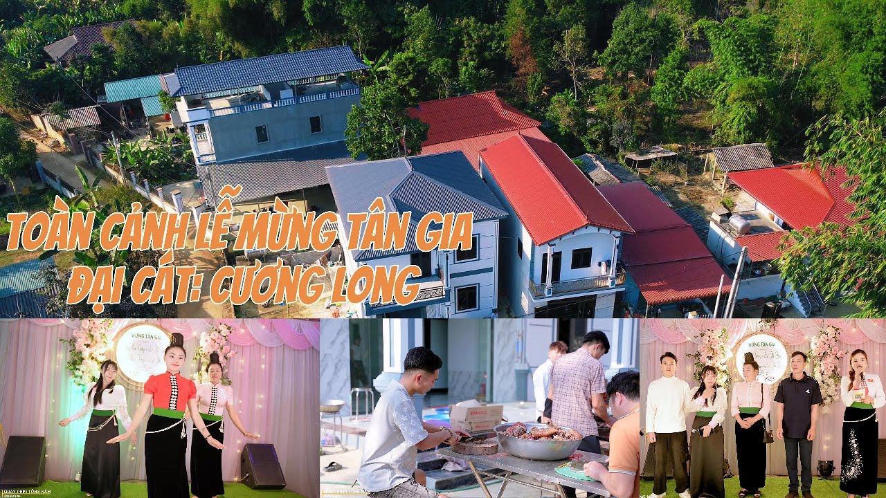 Toàn cảnh lễ mừng tân gia đại cát gia đình: Cương Long