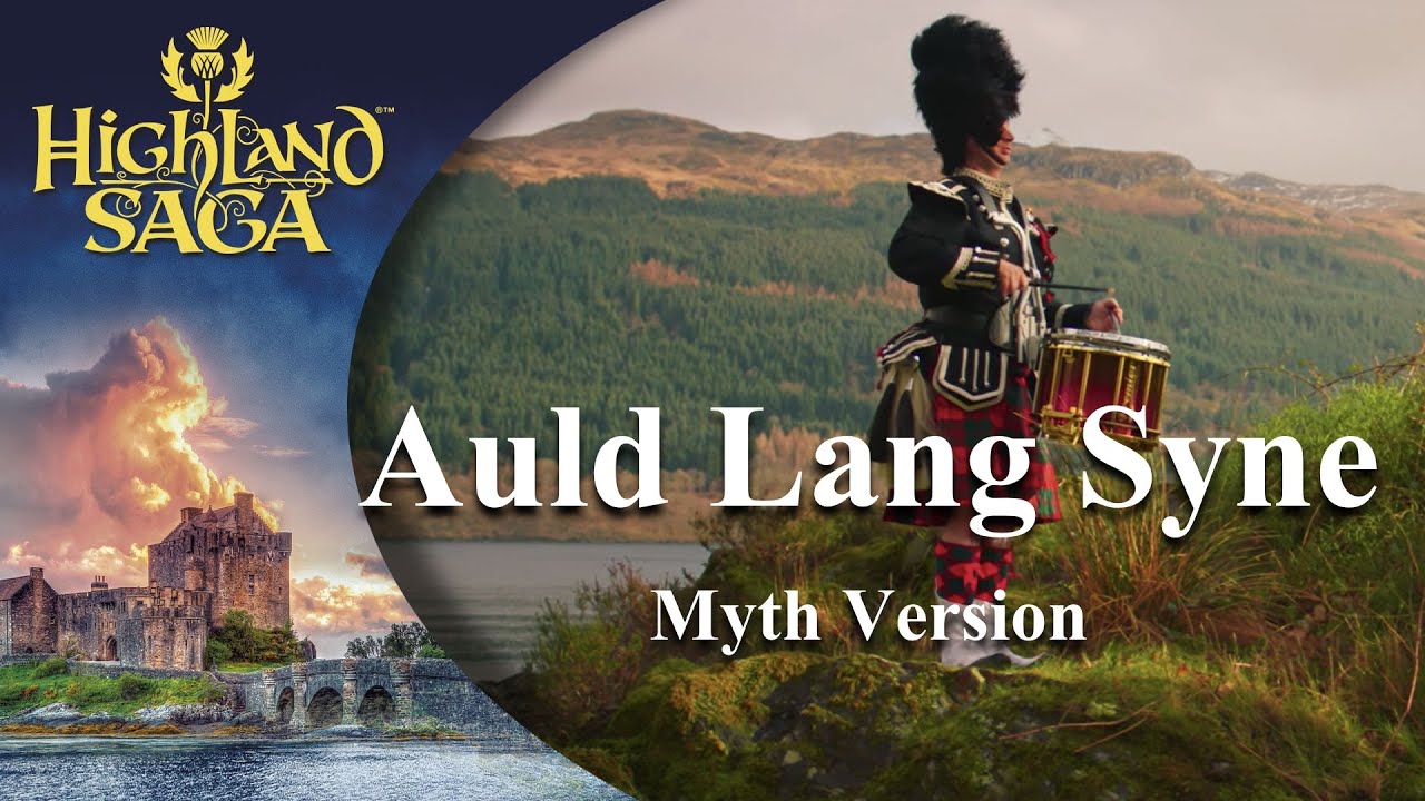 Auld Lang Syne (Instrumental Bagpipes) – Highland Saga | Official Video
