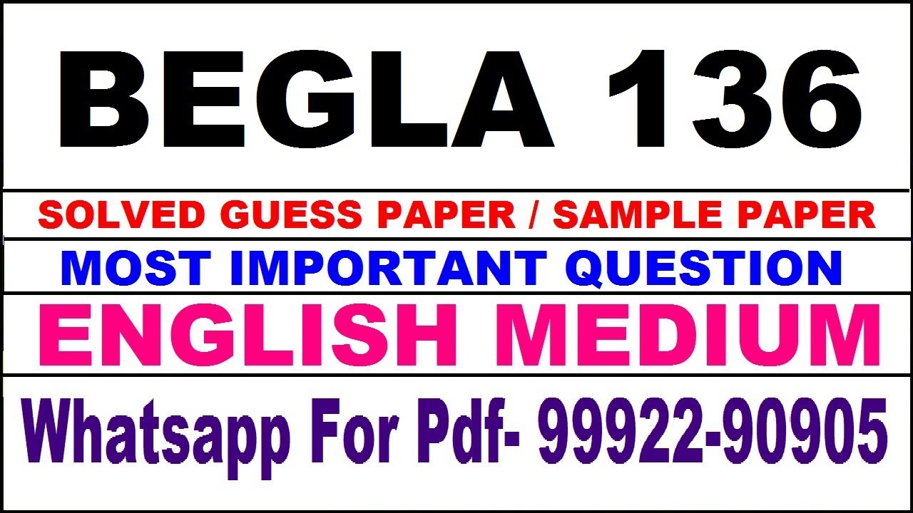 begla 136 important questions | begla 136 previous year question paper | begla 136 study material