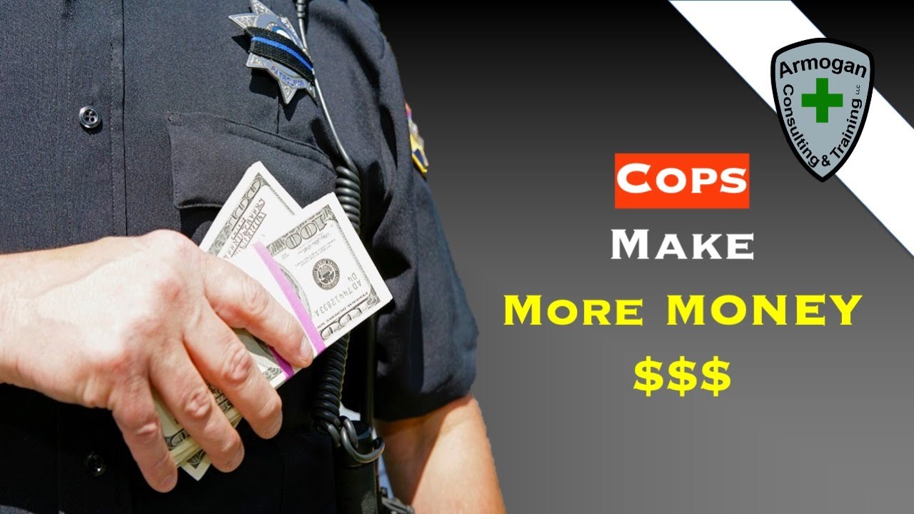 Become a Cop Make More Money