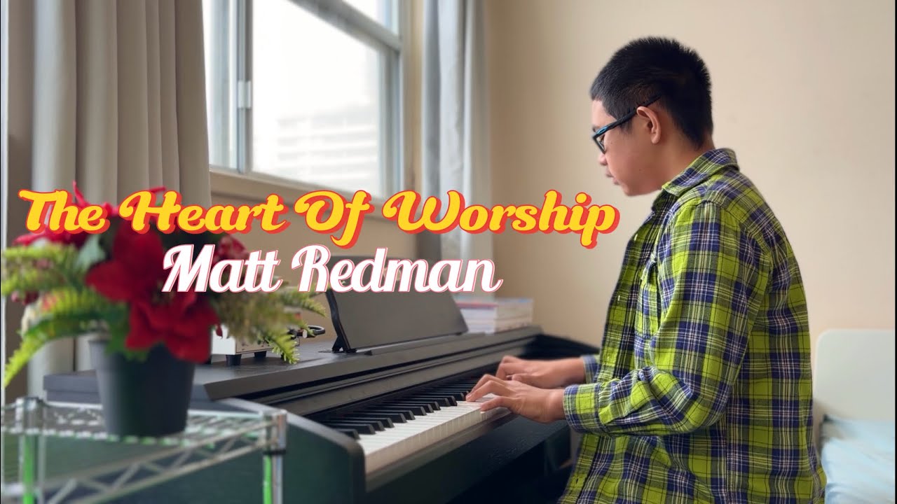 The Heart Of Worship • Matt Redman • Piano Cover By Shiloh 