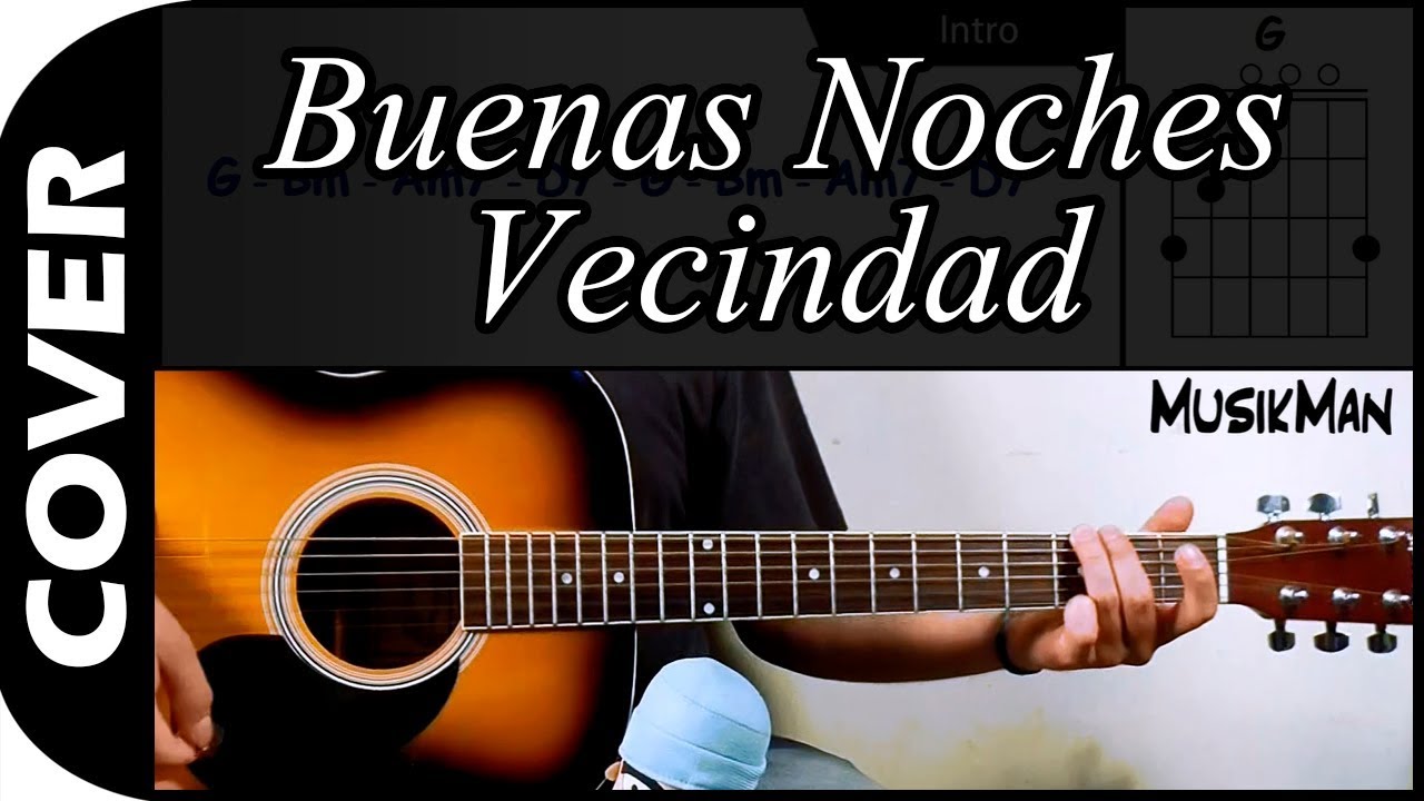 BUENAS NOCHES, VECINDAD 🌅🌴 - Chespirito / GUITARRA / MusikMan N°009
