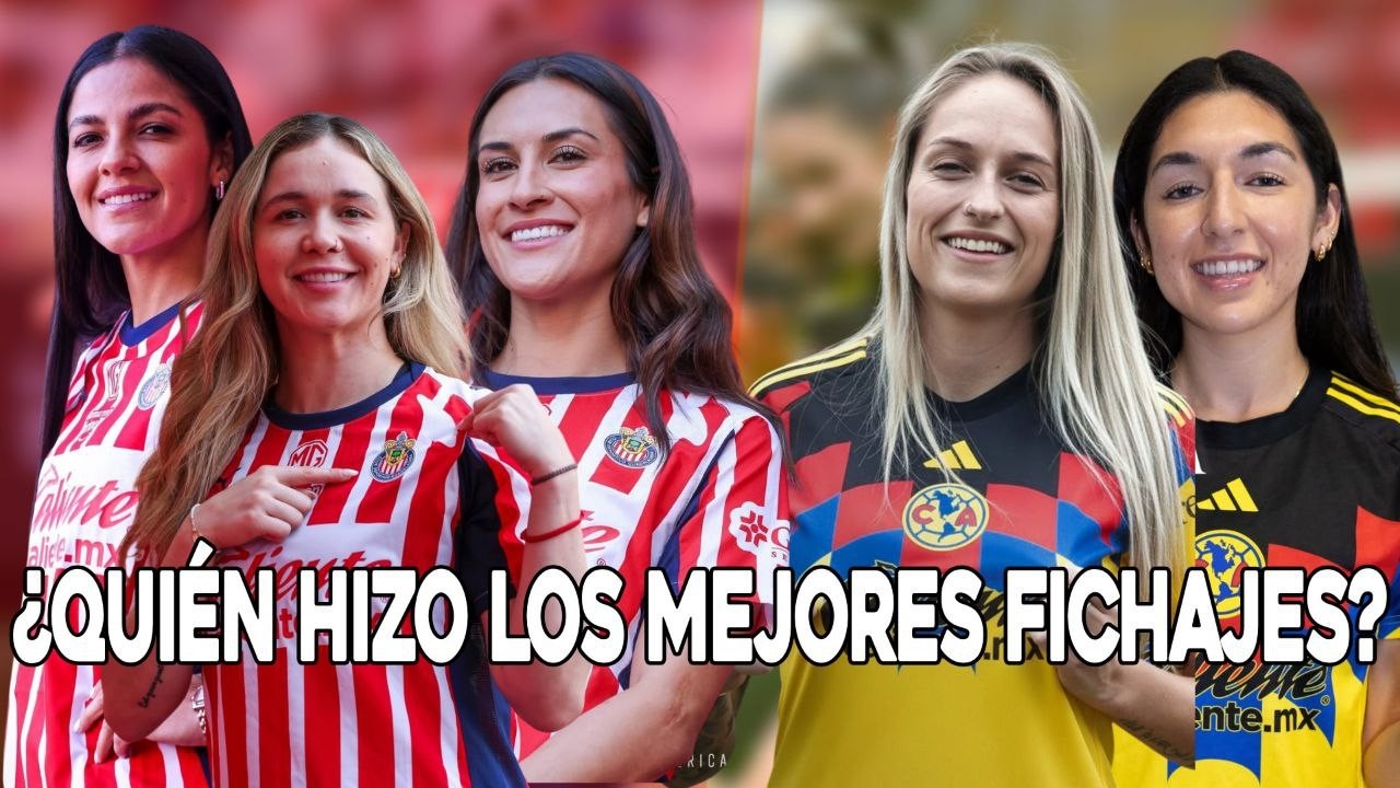 ANÁLISIS de los FICHAJES DEL AMÉRICA Y CHIVAS || ¿Quién fichó mejor?
