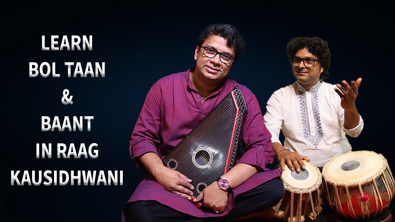 Learn Bol Taan & Baant | Raag Kausidhwani | Lesson 45 | Aayo Ri Basant | Anol Chatterjee