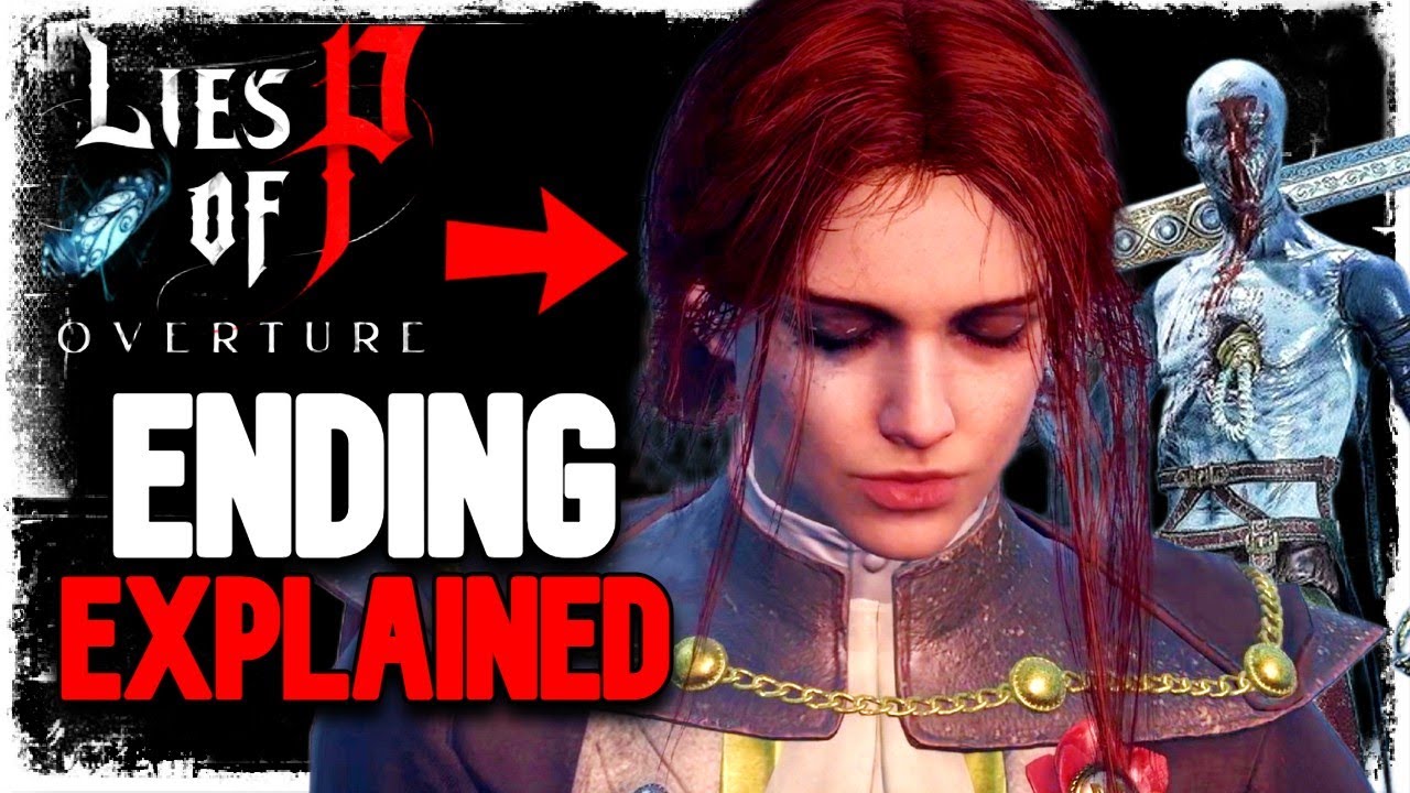 Lies of P: Overture ОБЪЯСНЕНИЕ КОНЦОВКИ DLC