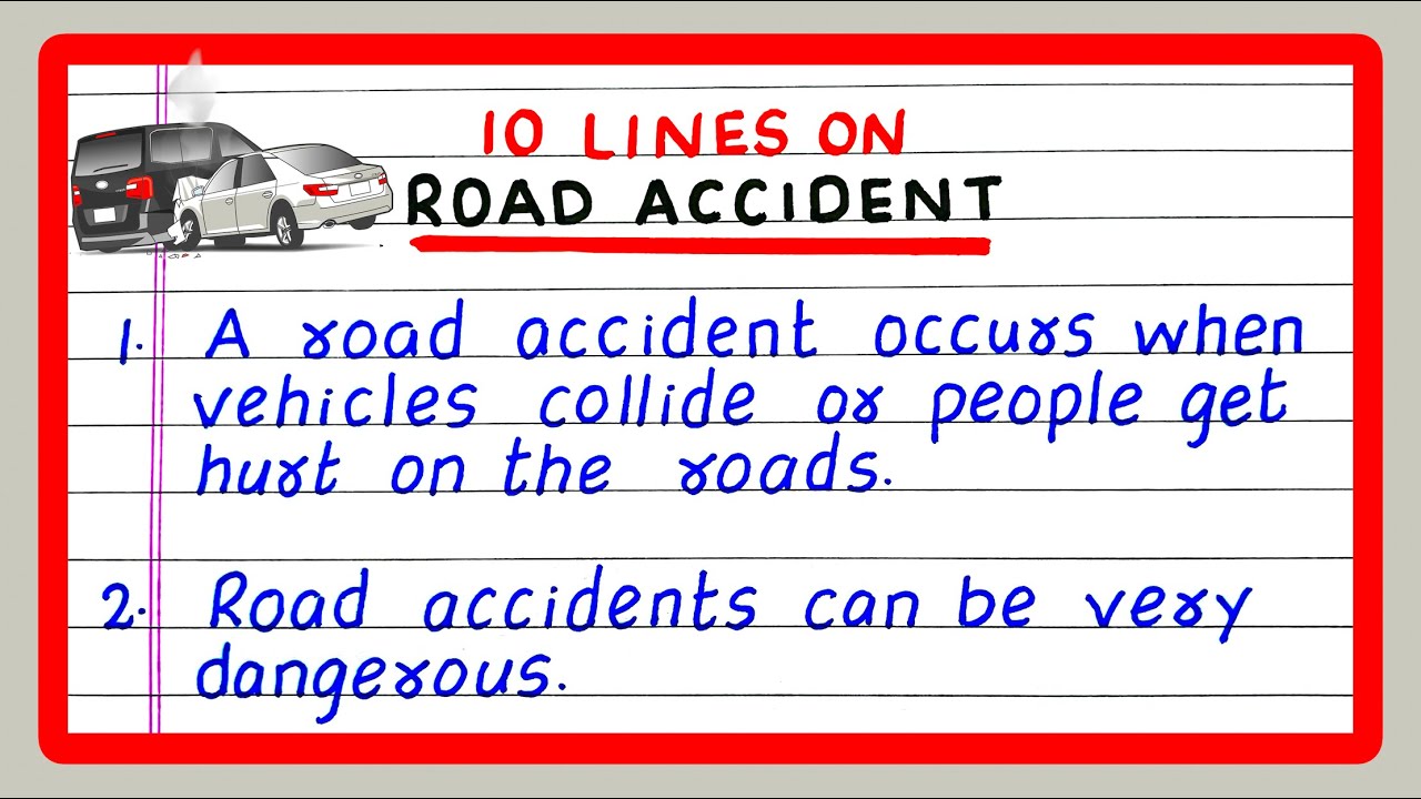 10 LINES ON ROAD ACCIDENT | FEW LINES ON ROAD ACCIDENT | 5 | FIVE LINES ON ROAD ACCIDENT
