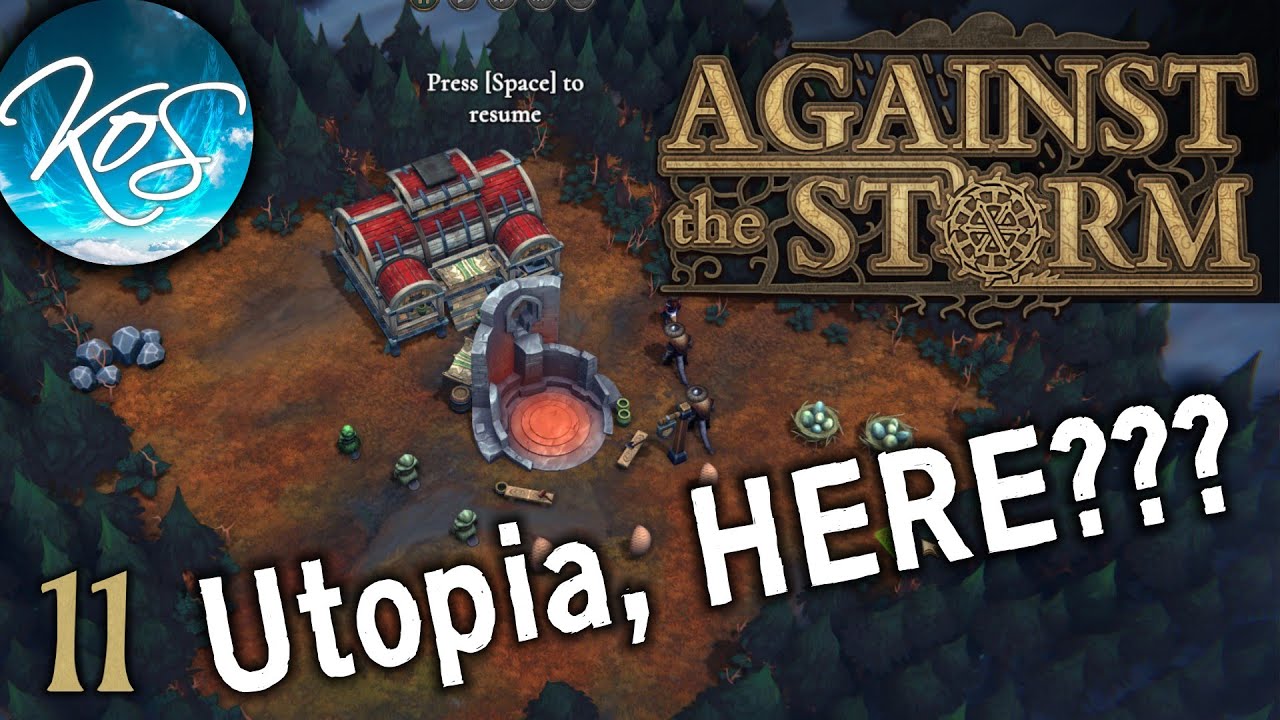 Against the Storm - UTOPIA IN THE STORM? - Roguelike City Builder, Let's Play, Early Access, Ep 11