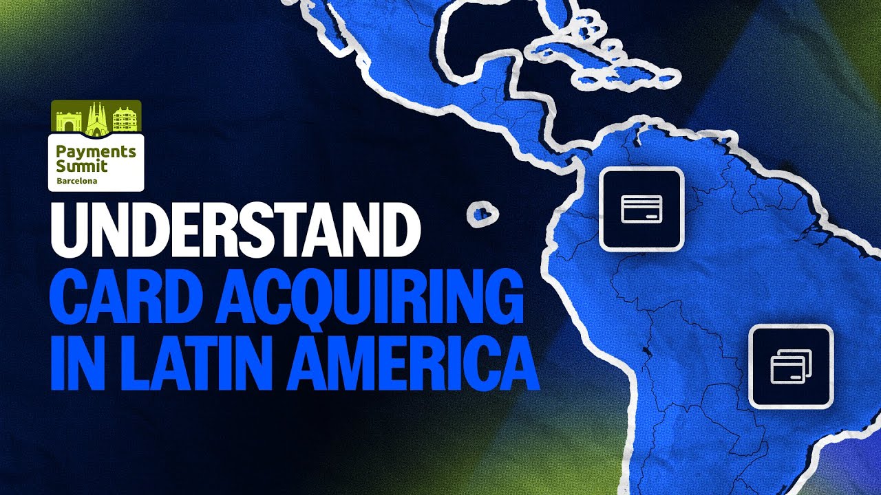 Understanding CARD ACQUIRING In Latin America | Payments Summit 2024