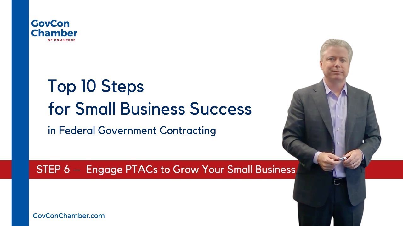 Procurement Technical Assistance Centers &ndash;Your  Federal Contracting Small Business Advisors | STEP 6