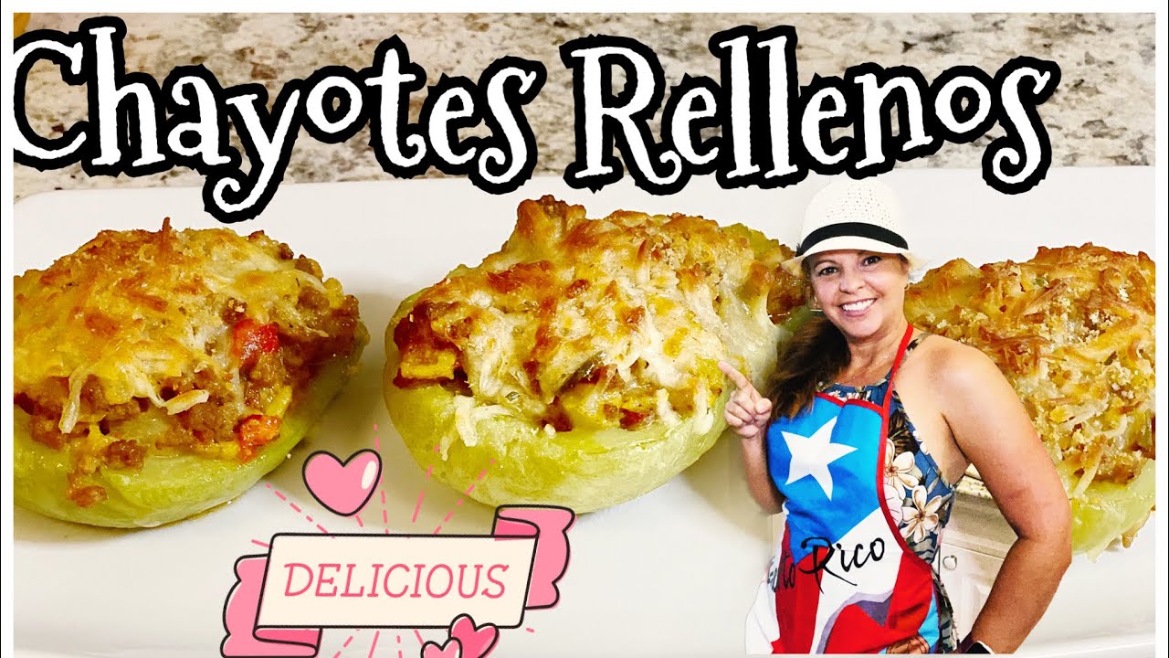 Chayotes Rellenos~Stuffed Chayotes Squash~How to make Stuffed Chayotes