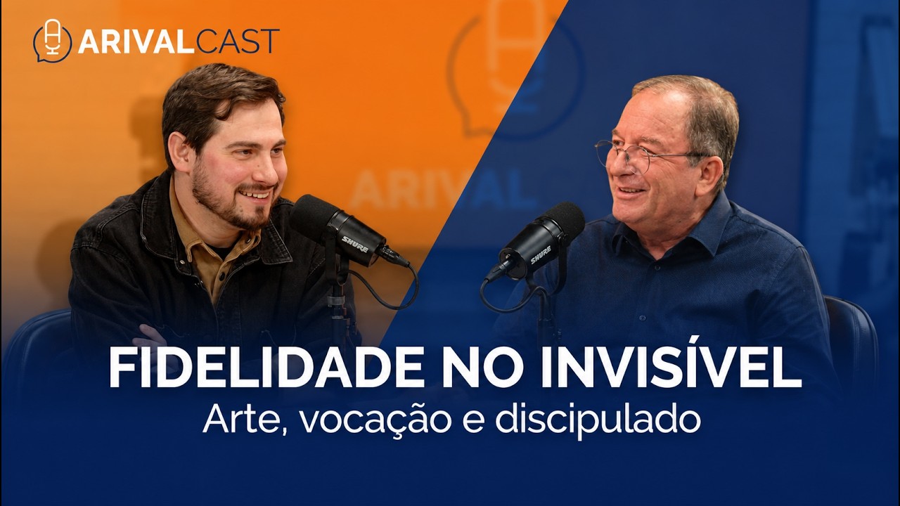 Fidelidade no invis&iacute;vel: Arte, voca&ccedil;&atilde;o e discipulado com Guilherme Iamarino - ArivalCast  #103