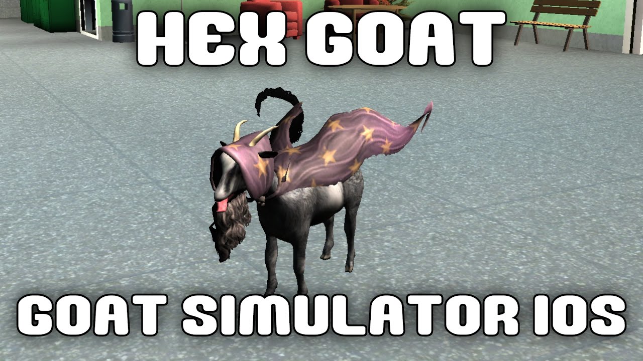 How to get Hex Goat in Goat Simulator iOS