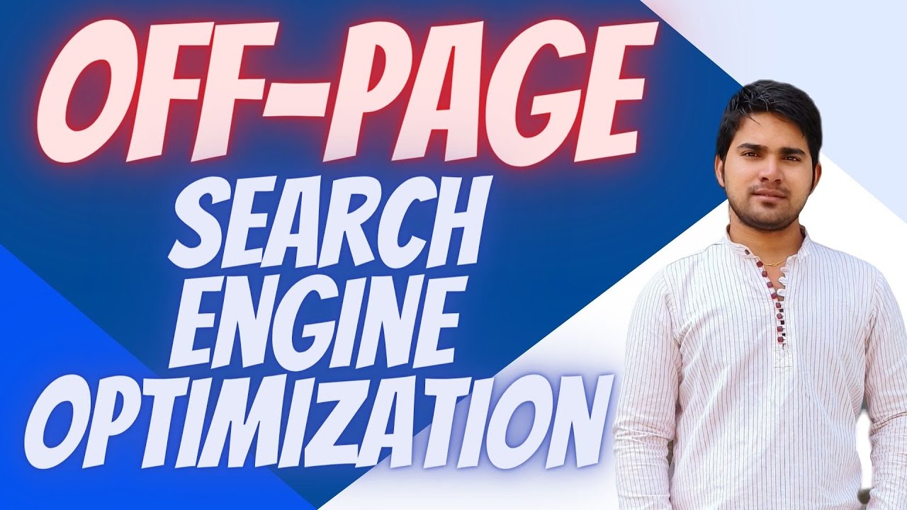 OFF-Page Search Engine Optimization | Important factors of Off-Pages SEO | What is OFF-page SEO