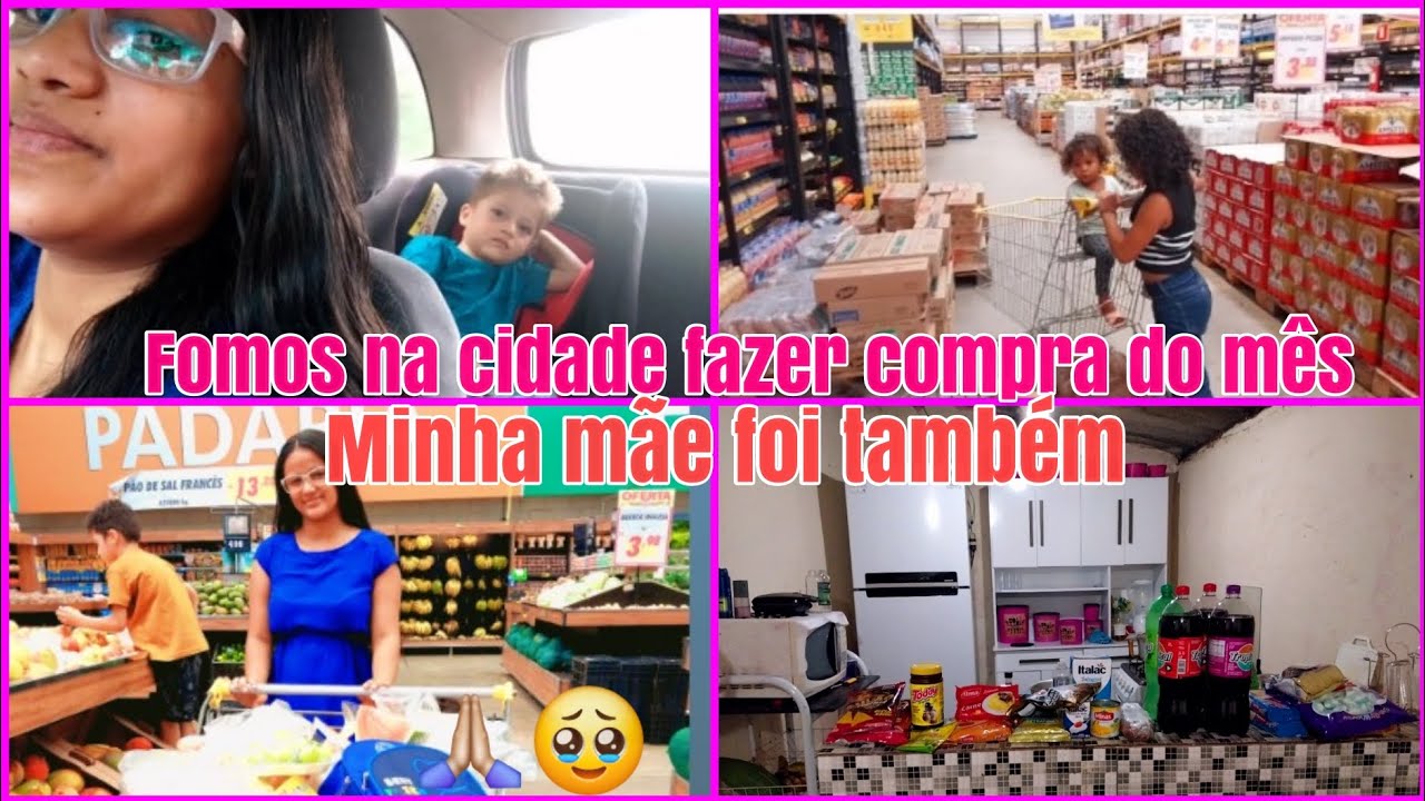 FOMOS NA CIDADE FAZER NOSSA COMPRA DO MÊS🙏🏼🥹+MINHA MÃE FOI TBM🤩