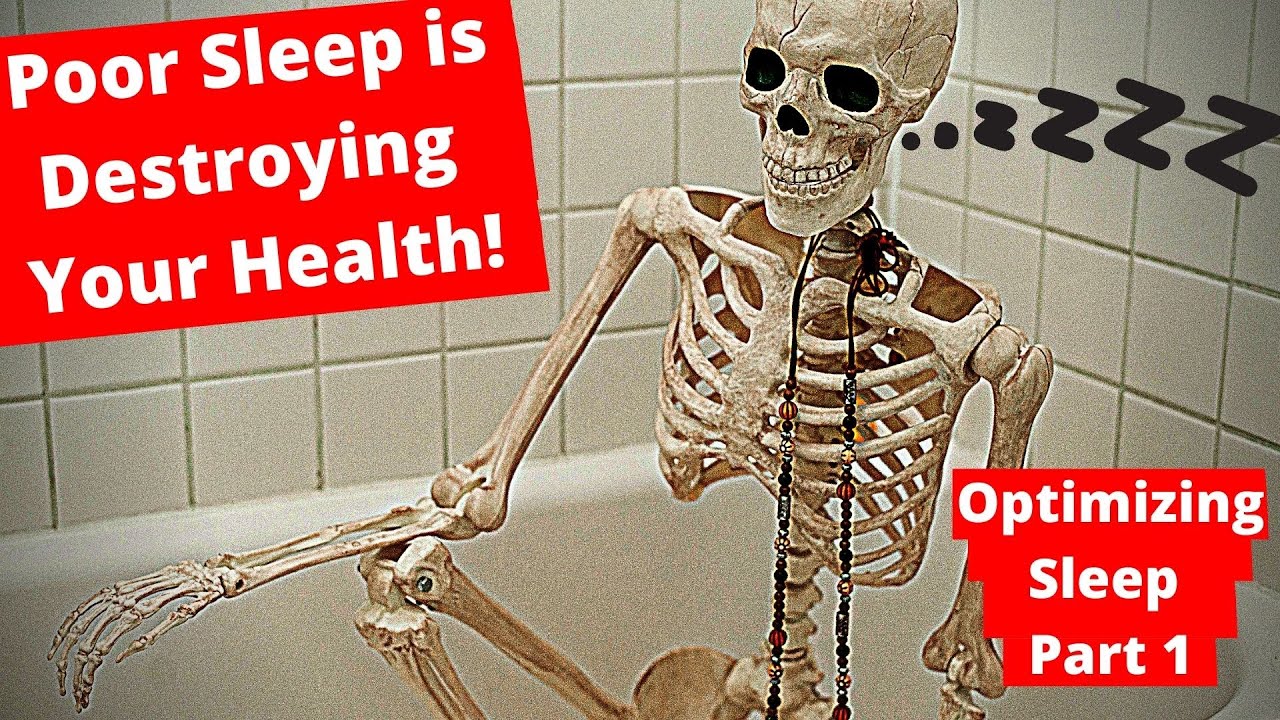How Poor Sleep is Destroying Your Health! Optimizing Sleep Part 1